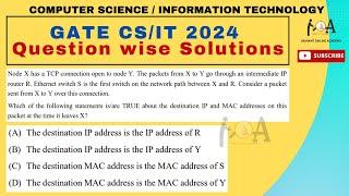 Solved GATE CS/IT 2024 Paper | DETAILED VIDEO SOLUTIONS | Computer Networks | IP and MAC Address