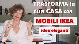 Come creare un ambiente elegante con i mobili Ikea: idee raffinate per arredare casa