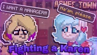 WE FOUND A KAREN?! | ASHES TOWN