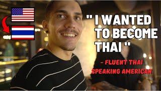 This American Speaks More Fluent Thai than Thai People