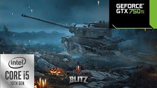 World of Tanks Blitz Тест  НАСТРОЕК ГРАФИКИ GTX750TI 2GB + CORE I5-10400F