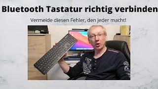 Bluetooth Tastatur richtig koppeln - Vermeide diesen Fehler, den alle machen!