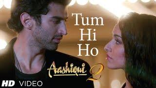 Tum Hi Ho Song Aashiqui 2 | Music By Mithoon | Aditya Roy Kapur, Shraddha Kapoor