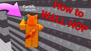 How to Wall Hop in Roblox