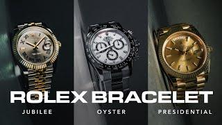 Which Rolex Bracelet is Best? Oyster vs Jubilee vs Presidential