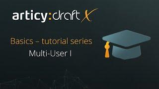 articy:draft X Basics - Multi-User I