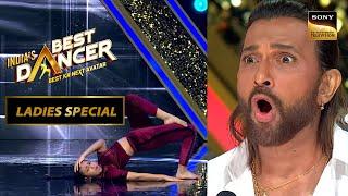 "Main Mast" पर इस Performance को देखकर उड़ गए Judges के होश | India's Best Dancer S3| Ladies Special