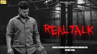 REAL TALK | SUCHA YAAR SONG