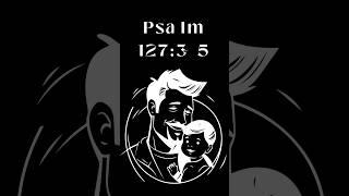 Psalm 127:3-5