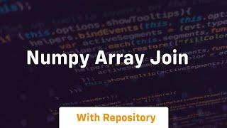 numpy array join