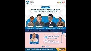 Webinar Sosialisasi Penerima Revitalisasi Sekolah Dasar Tahun 2025
