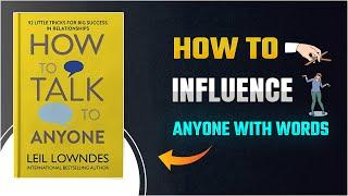 How to Talk to Anyone by Leil Lowndes Audiobook | Book Summary in English