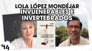 INVULNERABLES E INVERTEBRADOS - Lola López Mondéjar - Artesanos de Nuestra Salud T2-C14