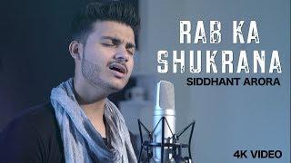 Sid Arora - Rab Ka Shukrana (Cover)