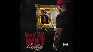 Blocco SMURF Out Da Way Freestyle (Official Audio)