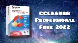 CCleaner Pro 2022 |  Lifetime License | Free Download