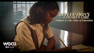 Reflections of a Colored Girl | Chapter 4: Value of Education