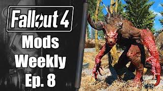 Fallout 4 Mods Weekly Episode 8 (5/1/2021)