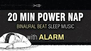 20 Min POWER NAP MUSIC with Alarm for Recharging Deep Power Nap & Focus | Mindfulness Meditation