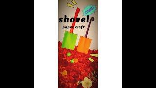 how to make shovel paper craft
