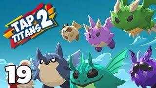 TAP TITANS 2 | FULL GAME GUIDE 2022 | PART 19 | STAGES 3789 - 4023