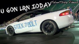 "U GON LRN" 7-Bolt 4G63 Puts In Work!