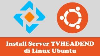 Install TVHeadend Server Linux Ubuntu