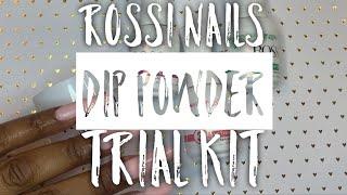 BEGINNER FRIENDLY | ROSSI NAILS DIP POWDER UNBOXING AND STEP BY STEP APPLICATION