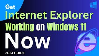 How to Run Internet Explorer on Windows 11