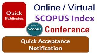 Online SCOPUS Index Conference || Fast Acceptance