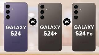 Samsung Galaxy S24 Vs Galaxy S24 Fe Vs Galaxy S24 Plus - Which One Is Best?