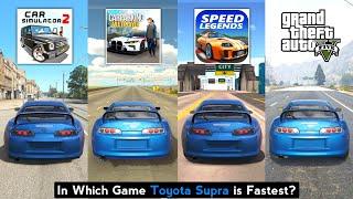 Toyota Supra Top Speed in Car Simulator 2, Car Parking Multiplayer, GTA 5, Speed Legends