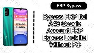 Itel A48 Google Account  / FRP Bypass Android 10 Q ( Without PC ) lk mobile technical