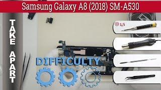 How to disassemble  Samsung Galaxy A8 (2018) SM-A530 Take apart