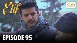 Elif Episode 95 | English Subtitle