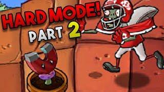 Beating the PvZ HARD MODE mod... (Plants Vs. Zombies Plus Part 2)