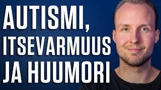 Topi Borg | Elämää autismin kanssa #495