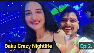 Azerbaijan  Baku Night Life | Must watch