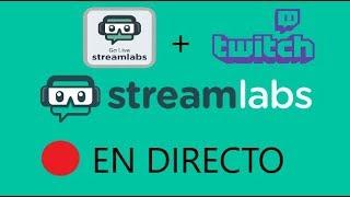 Cómo configurar STREAMLABS para TWITCH [2019]