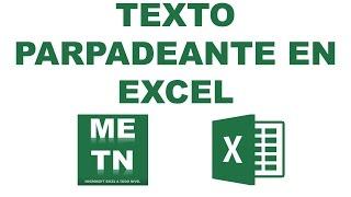 Tips y Trucos de Excel | Texto parpadeante en Excel | Efecto intermitente de celdas