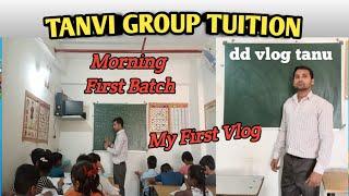Morning First Batch | TANVI GROUP TUITION | dd vlog tanu | #education #viral #youtube #viralvideo