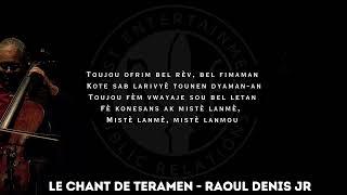 Raoul Denis Jr. - Le chante de teramen