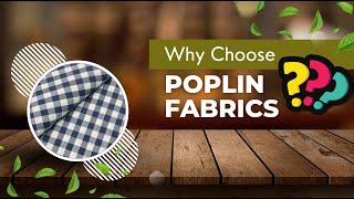 Why Poplin Fabric is a Fashion Must-Have: A Thin, Smooth, Shiny Cotton Fabric