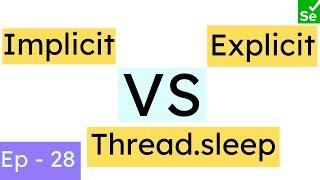 Difference between Implicit wait, explicit wait and Thread.sleep | Selenium Ninja