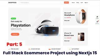 Build a Full-Stack eCommerce Website with Next.js 15, TypeScript, Sanity, Firebase & Stripe - Part 5