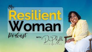 #50 - The Resilient Woman Podcast Trailer