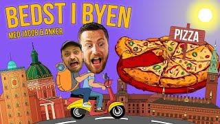 PIZZA | Bedst I Byen Med Jacob & Anker | ep 2:4