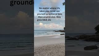 Let humility lead the way.#trending #motivation #inspiration #nature #quotes #love #life #beach #sky