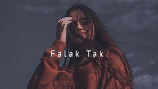 Falak Tak Chal Sath Mere || ( Slowed + Reverb ) #lofi #lofimusic @koja_asthetic