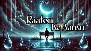 Raaton Ke Aansu|Official Song| By Manash Mishra #music @ManashLyrics